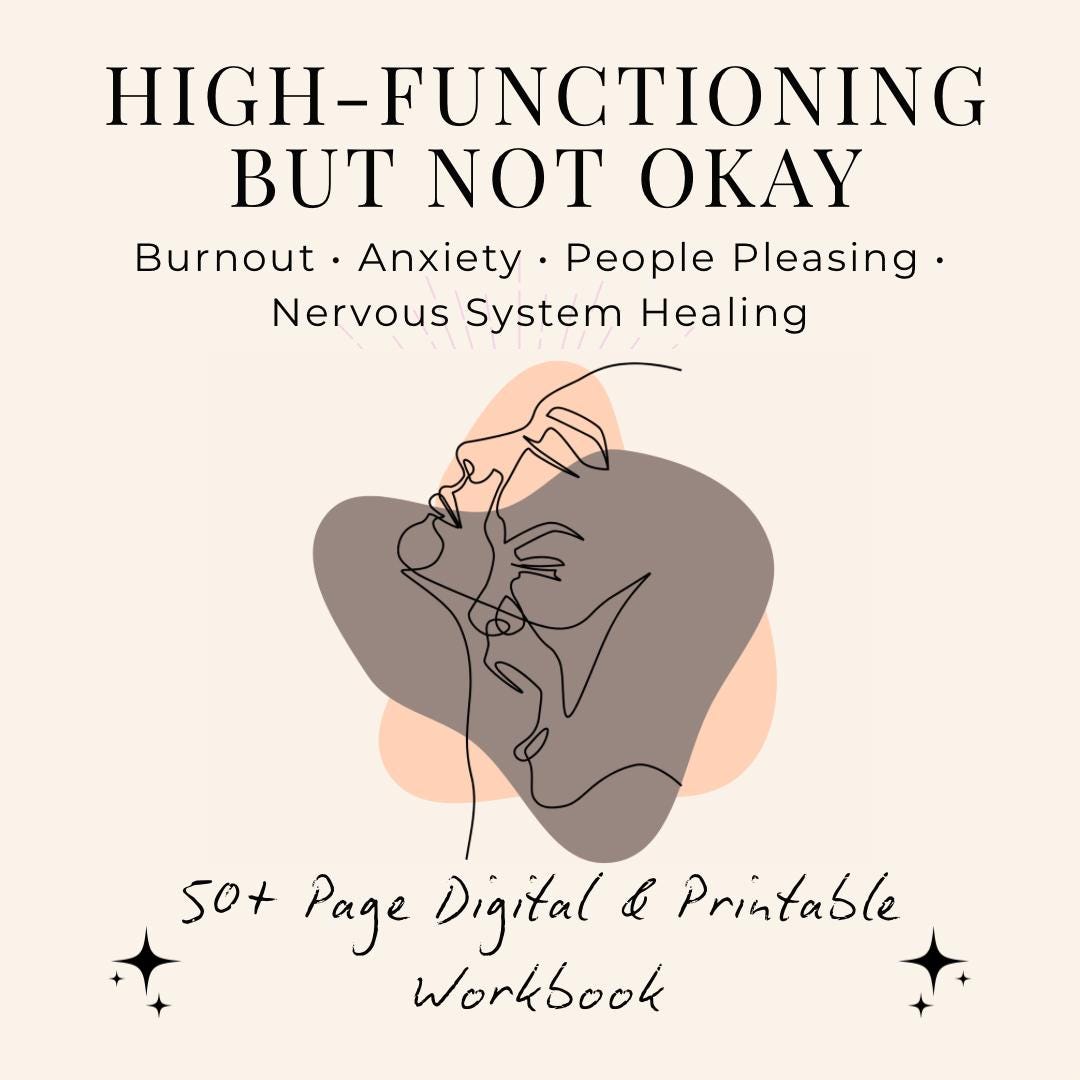 High Functioning But Not Okay Workbook | Digital Download | Anxiety & Burnout Journal